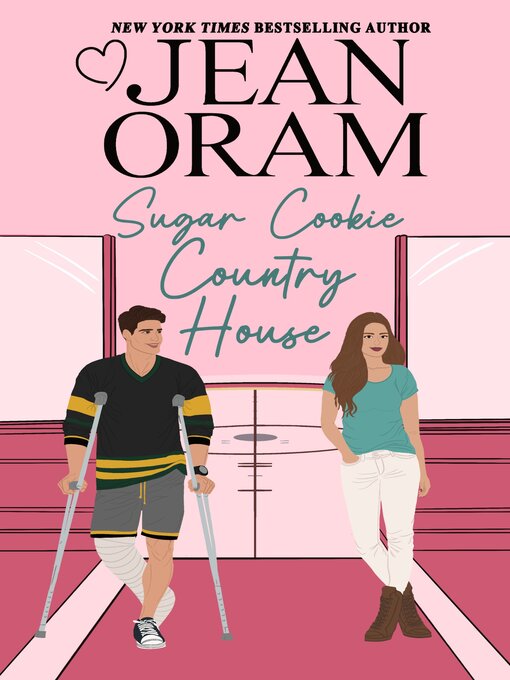 Title details for Sugar Cookie Country House by Jean Oram - Wait list